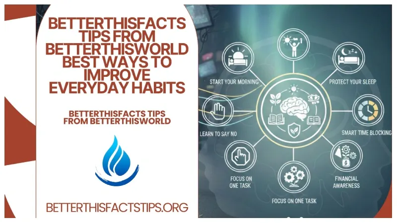 BetterThisFacts Tips from BetterThisWorld