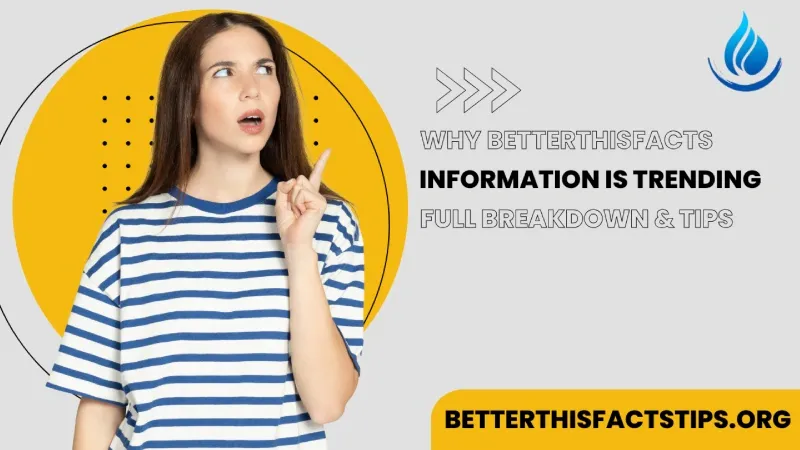 BetterThisFacts Information