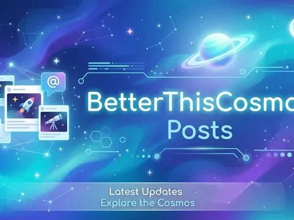 BetterThisCosmos Posts