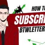 How to Subscribe BTWLetterNews