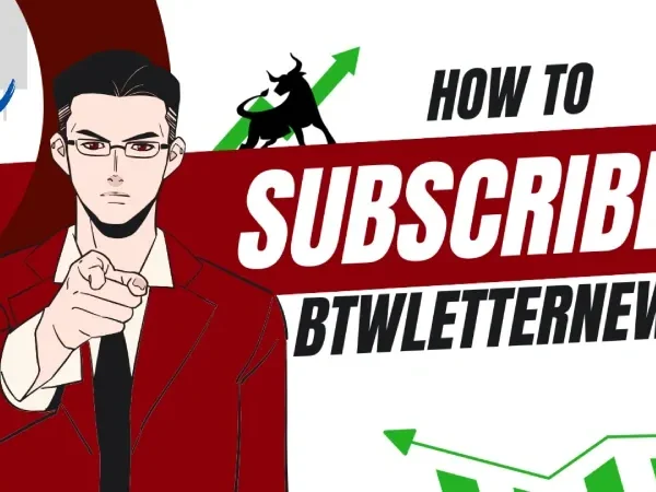 How to Subscribe BTWLetterNews