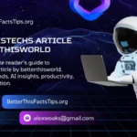 betterthistechs article by betterthisworld
