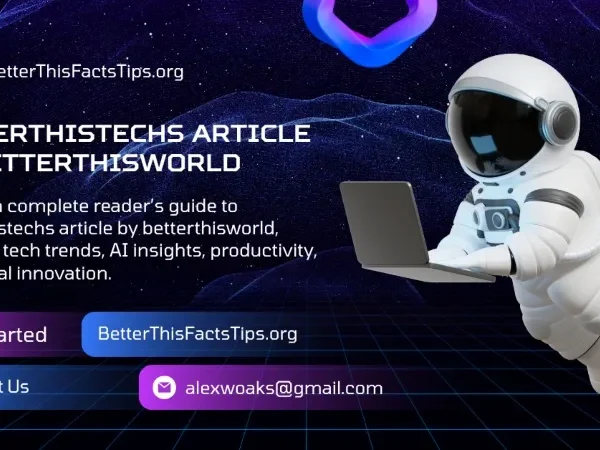 A Complete Reader’s Guide to betterthistechs article by&hellip;