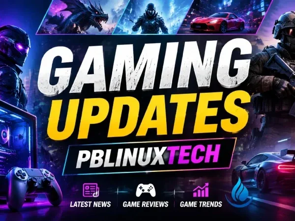 Gaming Updates PBLinuxTech