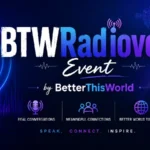 BTWRadiovent event by BetterThisWorld